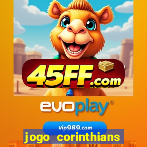 jogo corinthians hoje futemax